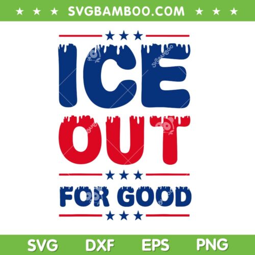 ice Out for Good SVG, Supports ice SVG PNG