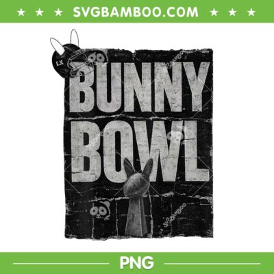 Bunny Bowl 2026 PNG, Bad Bunny Super Bowl PNG, Funny Benito Bowl PNG Bunny Bowl 2026 PNG, Bad Bunny Super Bowl PNG, Funny Benito Bowl PNG