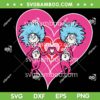 Thing 1 Thing 2 Love Heart SVG, Dr Seuss Heart SVG PNG