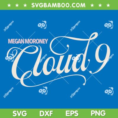 Megan Moroney Cloud 9 SVG, Megan Moroney Tour 2026 SVG PNG