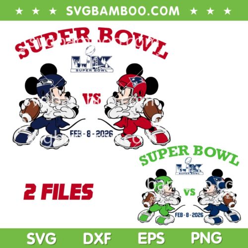 Mickey Mouse Super Bowl LX SVG, Mickey Minnie Mouse Seahawks vs Patriots SVG