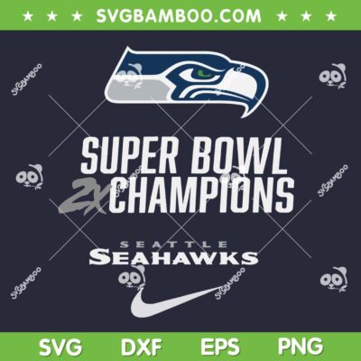 Seahawks 2X Champions SVG PNG, Seattle Football Super Bowl Champions SVG