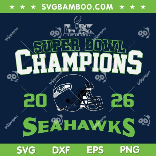 Seahawks Championship 2026 SVG, Seattle Seahawks Super bowl Champions SVG