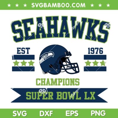 Seahawks Champions Super Bowl 2026 SVG, Seattle Football Champions SVG PNG Seahawks Champions Super Bowl 2026 SVG, Seattle Football Champions SVG PNG