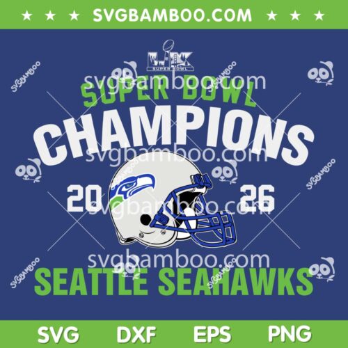 Seahawks Super Bowl LX Champions SVG, Seahawks Beat Patriots 2026 SVG PNG