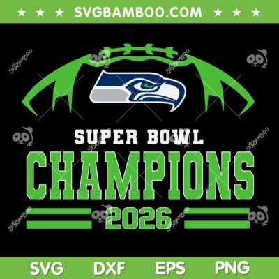 Seattle Seahawks Champions SVG, Super bowl LX Championship SVG PNG