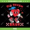 Valentine Six Seven Bruh PNG, Heart 67 Valentines Day PNG Valentine Six Seven Bruh PNG, Heart 67 Valentines Day PNG