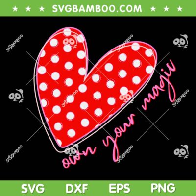 Valentine's Day Love Your Magic SVG, Heart Polka Dot Valentines SVG PNG Valentine's Day Love Your Magic SVG, Heart Polka Dot Valentines SVG PNG