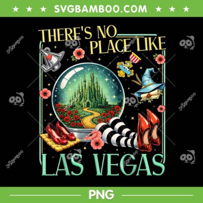 Theres No Place Like Las Vegas PNG, Wicked Off to See Wizard PNG Theres No Place Like Las Vegas PNG, Wicked Off to See Wizard PNG