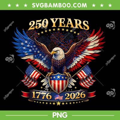 250 Years American 1776 2026 PNG, 250th 4th July Independence Day PNG