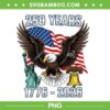 250 Years Eagle PNG, American 250th Anniversary PNG 250 Years Eagle PNG, American 250th Anniversary PNG
