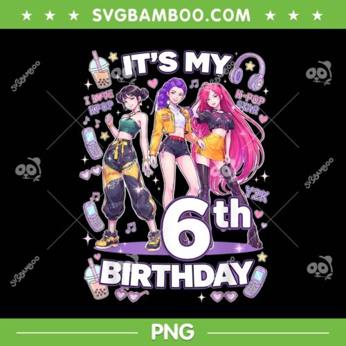 Huntrix Its My Birthday PNG, Kpop Demon Hunters 6th Birthday PNG