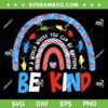 Dr Seuss Be Kind SVG PNG, Rainbow Autism Awareness SVG