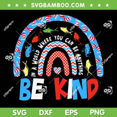 Dr Seuss Be Kind SVG PNG, Rainbow Autism Awareness SVG