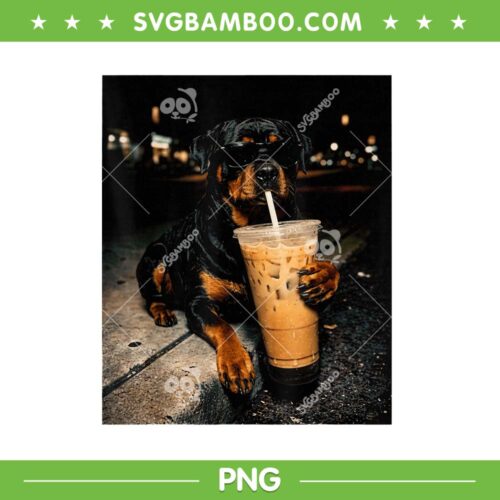 Cool Rottweiler Drinking Iced Coffee PNG, Funny Dog Coffee Night PNG