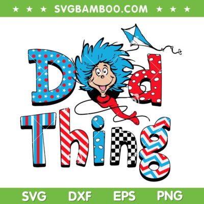 Dr Seuss Dad Thing SVG PNG, Dad Thing 1 Thing 2 SVG Dr Seuss Dad Thing SVG PNG, Dad Thing 1 Thing 2 SVG