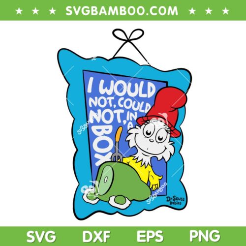 Babies Green Eggs Ham SVG, Dr Seuss Sam I am Babies SVG PNG
