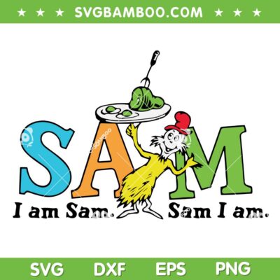 Dr Seuss l am Sam SVG, Dr Seuss Day 2026 SVG PNG Dr Seuss l am Sam SVG, Dr Seuss Day 2026 SVG PNG
