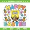 SpongeBob SquarePants Happy Easter SVG, SpongeBob Bunny Basket SVG PNG
