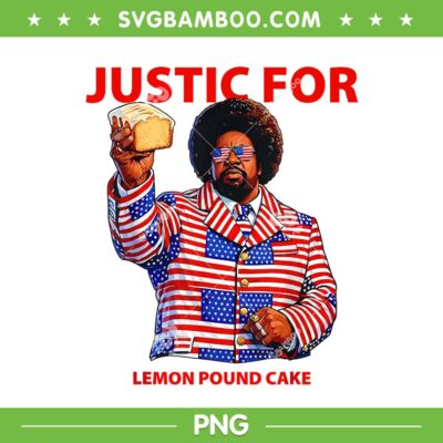 Justice for Lemon Pound Cake PNG, Afroman Lemon Pound Cake PNG