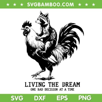 Funny Raccoon Riding Rooster SVG, Raccoon Living The Dream SVG PNG