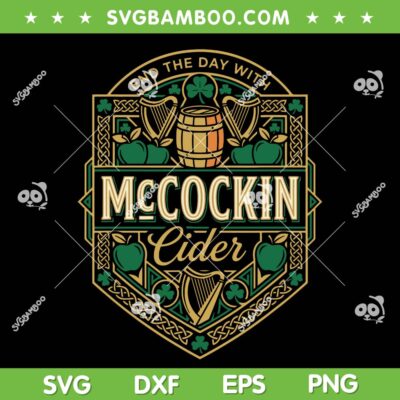McCockin Cider SVG PNG, St Patrick Day McCockin SVG
