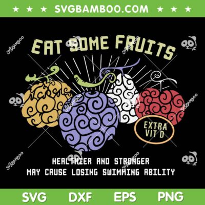 One Piece Devil Fruits SVG PNG, Eat Some Fruits SVG