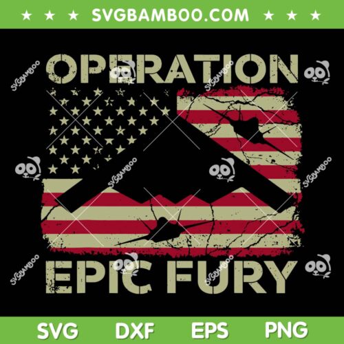 Operation Epic Fury American Flag SVG, Iran Epic Fury SVG PNG