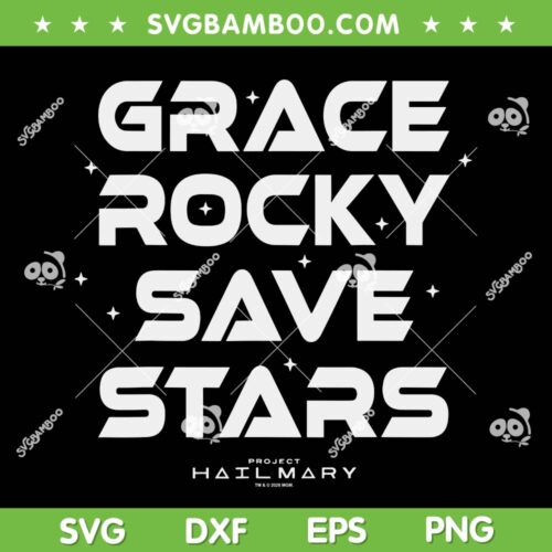 Grace Rocky Save Stars Poster SVG, Project Hail Mary 2026 SVG PNG