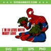 Spider man marijuana 420 SVG, Im in Love with Mary Jane SVG PNG
