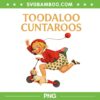 Toodaloo Cuntaroos PNG, Funny Sarcastic 1930s Children Gag PNG