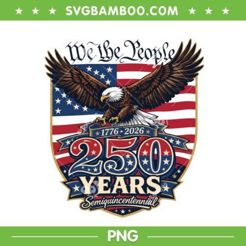 We the People 250 Years PNG, Eagle 250th Anniversary PNG