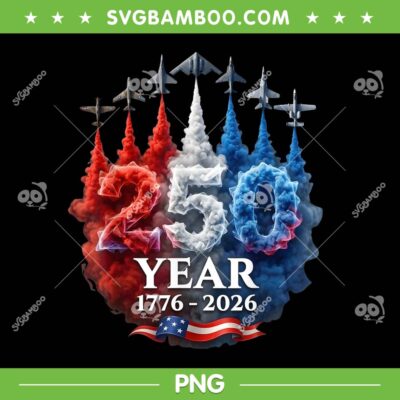 Air Force 250 Years PNG, 250th USA Patriotic 4th of July PNG