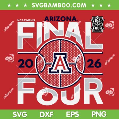 Arizona Wildcats Final Four SVG, Arizona Basketball 2026 March Madness SVG PNG
