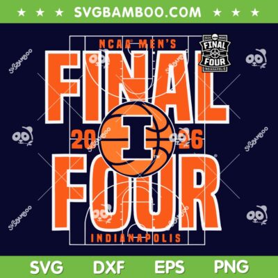 Illinois Illini Final Four 2026 SVG, Illinois Men's March Madness Dunk SVG PNG Illinois Illini Final Four 2026 SVG, Illinois Men's March Madness Dunk SVG PNG