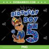 Paw Patrol Birthday Boy Age 5 PNG, Kids Chase Paw Patrol 5 Year Old PNG