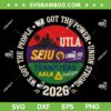 Labor Movement UTLA SEIU AALA SVG, Womens We Got The People SVG PNG Labor Movement UTLA SEIU AALA SVG, Womens We Got The People SVG PNG