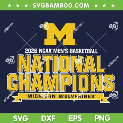 Michigan Mens Basketball Champions SVG PNG, Michigan Wolverines Championships SVG