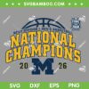 Michigan Wolverines Championships 2026 SVG, Michigan Mens Basketball Champions SVG PNG