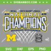 Michigan Championships 2026 SVG PNG, Michigan Wolverines Mens Basketball Champions SVG Michigan Championships 2026 SVG PNG, Michigan Wolverines Mens Basketball Champions SVG