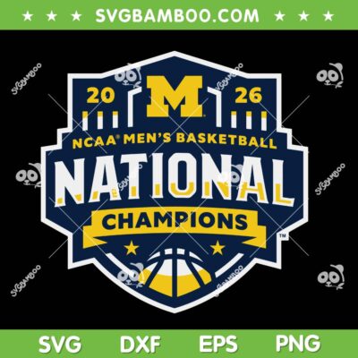 Michigan National Championship SVG, Michigan Wolverines Men's Basketball Champions SVG PNG