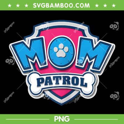 Paw Patrol Mom PNG, Mom Patrol Merchandise PNG