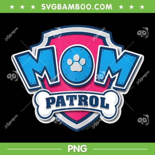 Paw Patrol Mom PNG, Mom Patrol Merchandise PNG