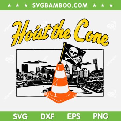 Pirates Hoist The Cone SVG, Funny Pittsburgh Baseball Saying 2026 SVG
