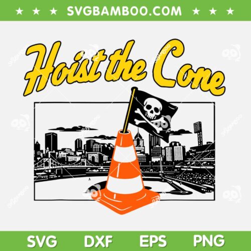 Pirates Hoist The Cone SVG, Funny Pittsburgh Baseball Saying 2026 SVG