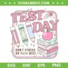 Retro Test Day 2026 SVG, STAAR Teacher Testing Day SVG PNG