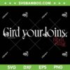 Gird Your Loins Movie SVG PNG, The Devil Wears Prada 2 SVG