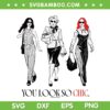 You Look So Chic SVG PNG, The Devil Wears Prada 2 SVG, Miranda Andy Emily DXF SVG PNG EPS You Look So Chic SVG PNG, The Devil Wears Prada 2 SVG, Miranda Andy Emily DXF SVG PNG EPS