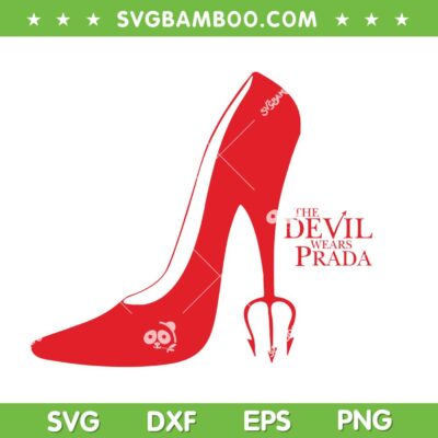 The Devil Wears Prada Red Heel SVG, Women's Red Heel Pitchfork SVG PNG
