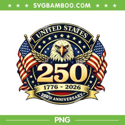 250 Anniversary USA PNG, Eagle 250 Years America PNG